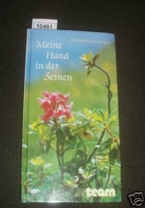 Buchcover Meine Hand in der Seinen | Hermann W Gockel | EAN 9783767526884 | ISBN 3-7675-2688-3 | ISBN 978-3-7675-2688-4