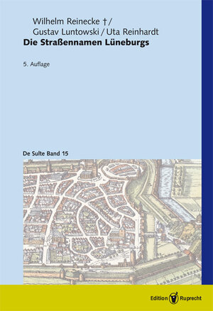 Buchcover Die Straßennamen Lüneburgs  | EAN 9783767570788 | ISBN 3-7675-7078-5 | ISBN 978-3-7675-7078-8