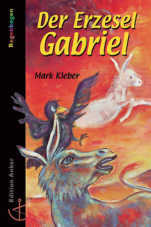 Buchcover Der Erzesel Gabriel | Mark Kleber | EAN 9783767571631 | ISBN 3-7675-7163-3 | ISBN 978-3-7675-7163-1