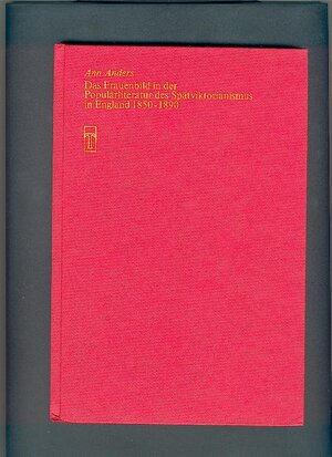 Buchcover Das Frauenbild in der Popularliteratur des Spätviktorianismus in England von 1850-80 | Ann Anders | EAN 9783767700277 | ISBN 3-7677-0027-1 | ISBN 978-3-7677-0027-7