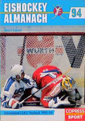 Buchcover Eishockey Almanach '94 | Horst Eckert | EAN 9783767904293 | ISBN 3-7679-0429-2 | ISBN 978-3-7679-0429-3