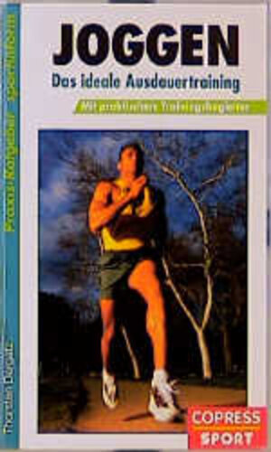 Buchcover Joggen - Das ideale Ausdauertraining | Thorsten Dargatz | EAN 9783767906112 | ISBN 3-7679-0611-2 | ISBN 978-3-7679-0611-2