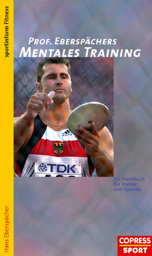 Mentales Training. Ein Handbuch für Trainer und Sportler