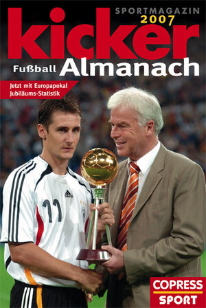 Kicker Fußball-Almanach 2007: Jetzt mit Europapokal Jubiläums-Statistik