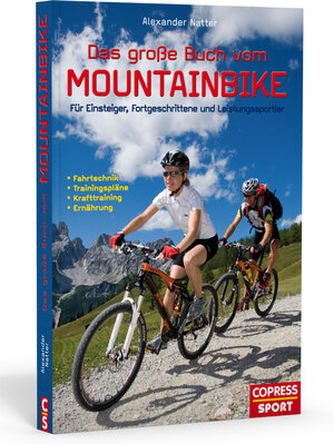 Buchcover Das große Buch vom Mountainbike | Alexander Natter | EAN 9783767909830 | ISBN 3-7679-0983-9 | ISBN 978-3-7679-0983-0