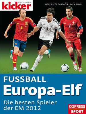 Buchcover kicker sportmagazin: Fußball-Europa-Elf | kicker sportmagazin | EAN 9783767911451 | ISBN 3-7679-1145-0 | ISBN 978-3-7679-1145-1