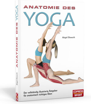 Buchcover Anatomie des Yoga | Abigail Ellsworth | EAN 9783767911482 | ISBN 3-7679-1148-5 | ISBN 978-3-7679-1148-2
