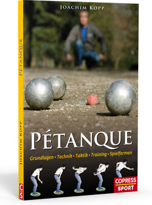 Buchcover Pétanque | Joachim Kopp | EAN 9783767912458 | ISBN 3-7679-1245-7 | ISBN 978-3-7679-1245-8