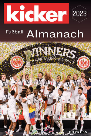 Buchcover Kicker Fußball Almanach 2023 | kicker | EAN 9783767912922 | ISBN 3-7679-1292-9 | ISBN 978-3-7679-1292-2