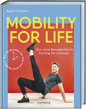 Buchcover Mobility for life | Roger Frampton | EAN 9783767913073 | ISBN 3-7679-1307-0 | ISBN 978-3-7679-1307-3