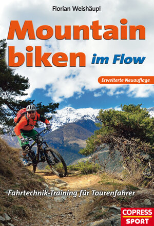 Buchcover Mountainbiken im Flow - Fahrtechnik-Training für Tourenfahrer | Florian Weishäupl | EAN 9783767920354 | ISBN 3-7679-2035-2 | ISBN 978-3-7679-2035-4