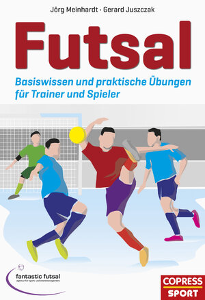 Buchcover Futsal | Jörg Meinhardt | EAN 9783767920521 | ISBN 3-7679-2052-2 | ISBN 978-3-7679-2052-1