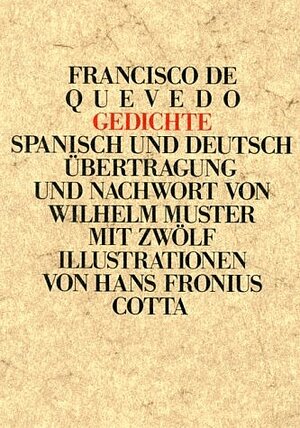 Buchcover Gedichte. Spanisch und Deutsch | Francisco de Quevedo | EAN 9783768199629 | ISBN 3-7681-9962-2 | ISBN 978-3-7681-9962-9
