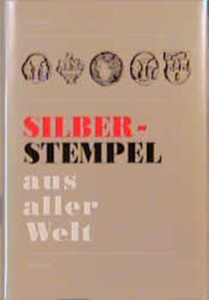 Buchcover Silberstempel aus aller Welt | Jan Divis | EAN 9783768415361 | ISBN 3-7684-1536-8 | ISBN 978-3-7684-1536-1