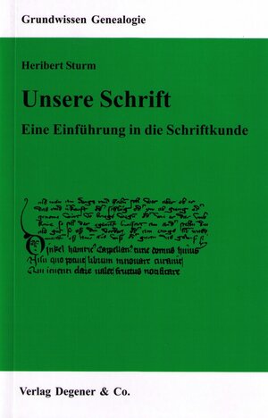 Buchcover Unsere Schrift | Heribert Sturm | EAN 9783768610087 | ISBN 3-7686-1008-X | ISBN 978-3-7686-1008-7