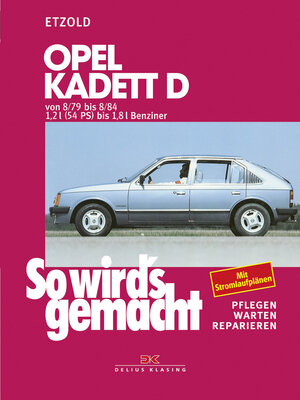 Buchcover Opel Kadett D 8/79 bis 8/84 | Rüdiger Etzold | EAN 9783768803533 | ISBN 3-7688-0353-8 | ISBN 978-3-7688-0353-3