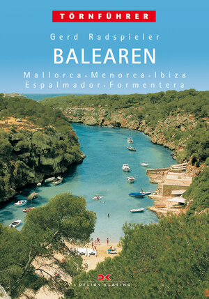 Balearen: Mallorca, Menorca, Ibiza, Espalmador, Formentera