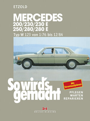 Buchcover Mercedes 200 / 230 / 230 E / 250 / 280 / 280 E | Rüdiger Etzold | EAN 9783768805582 | ISBN 3-7688-0558-1 | ISBN 978-3-7688-0558-2