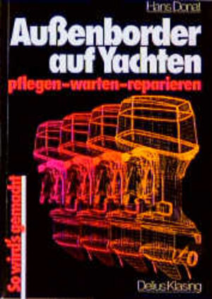 Buchcover Aussenborder auf Yachten | Hans Donat | EAN 9783768807425 | ISBN 3-7688-0742-8 | ISBN 978-3-7688-0742-5