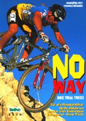 No Way. Bike Trial Tricks