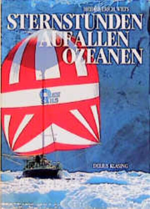 Buchcover Sternstunden auf allen Ozeanen | Heide Wilts | EAN 9783768808637 | ISBN 3-7688-0863-7 | ISBN 978-3-7688-0863-7