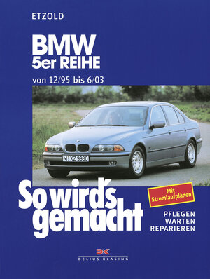 So wird's gemacht, Bd.102, BMW 5er Reihe ab 12/95