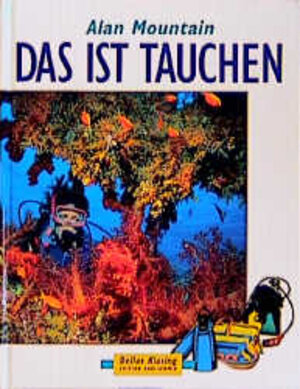 Buchcover Das ist Tauchen | Alan Mountain | EAN 9783768809733 | ISBN 3-7688-0973-0 | ISBN 978-3-7688-0973-3