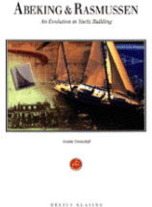 Buchcover Abeking & Rasmussen | Svante Domizlaff | EAN 9783768810098 | ISBN 3-7688-1009-7 | ISBN 978-3-7688-1009-8