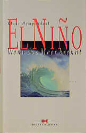 Buchcover El Niño - Wenn das Meer brennt | Klaus Hympendahl | EAN 9783768811491 | ISBN 3-7688-1149-2 | ISBN 978-3-7688-1149-1