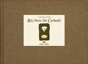 Ritz Paris: Die Cocktails