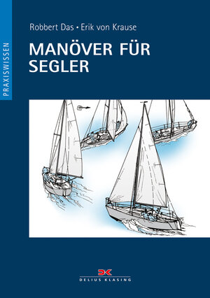 Buchcover Manöver für Segler | Erik von Krause | EAN 9783768814270 | ISBN 3-7688-1427-0 | ISBN 978-3-7688-1427-0