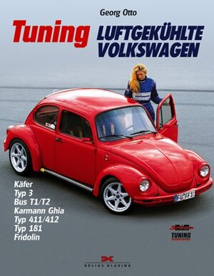 Buchcover Tuning luftgekühlte Volkswagen | Georg Otto | EAN 9783768814430 | ISBN 3-7688-1443-2 | ISBN 978-3-7688-1443-0