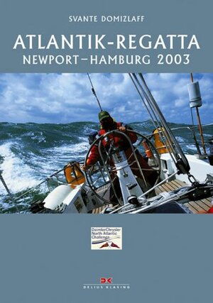 Buchcover Atlantik-Regatta | Svante Domizlaff | EAN 9783768814812 | ISBN 3-7688-1481-5 | ISBN 978-3-7688-1481-2