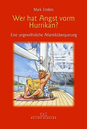 Wer hat Angst vorm Hurrikan? Eine ungewöhnliche Atlantiküberquerung