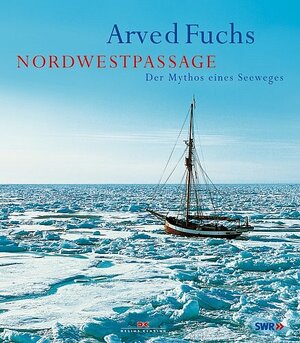 Buchcover Nordwestpassage | Arved Fuchs | EAN 9783768816755 | ISBN 3-7688-1675-3 | ISBN 978-3-7688-1675-5
