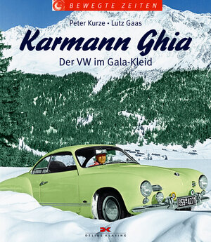 Buchcover Karmann Ghia | Peter Kurze | EAN 9783768817240 | ISBN 3-7688-1724-5 | ISBN 978-3-7688-1724-0