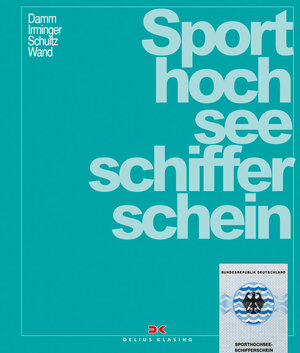 Buchcover Sporthochseeschifferschein | Klaus Damm | EAN 9783768818209 | ISBN 3-7688-1820-9 | ISBN 978-3-7688-1820-9