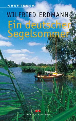 Buchcover Ein deutscher Segelsommer | EAN 9783768819725 | ISBN 3-7688-1972-8 | ISBN 978-3-7688-1972-5