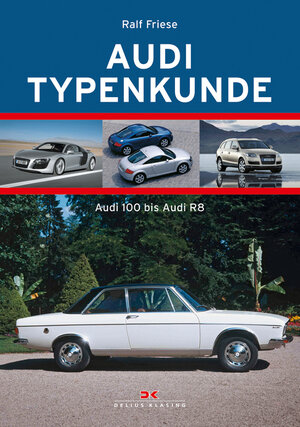 Buchcover Audi Typenkunde 2 | Ralf Friese | EAN 9783768826082 | ISBN 3-7688-2608-2 | ISBN 978-3-7688-2608-2
