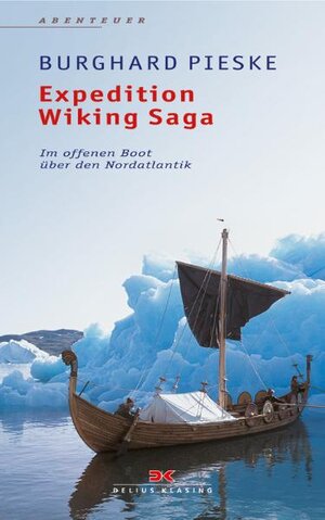 Buchcover Expedition Wiking Saga | Burghard Pieske | EAN 9783768826297 | ISBN 3-7688-2629-5 | ISBN 978-3-7688-2629-7