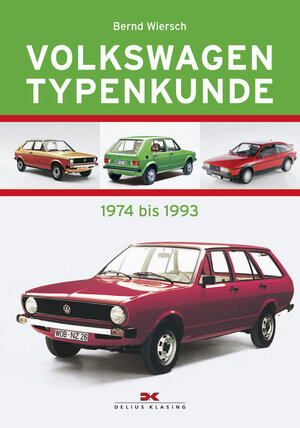 Buchcover Volkswagen Typenkunde | Bernd Wiersch | EAN 9783768832793 | ISBN 3-7688-3279-1 | ISBN 978-3-7688-3279-3