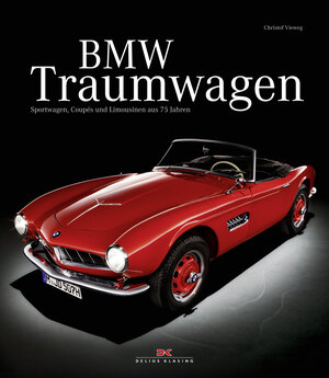 Buchcover BMW Traumwagen | Christof Vieweg | EAN 9783768833578 | ISBN 3-7688-3357-7 | ISBN 978-3-7688-3357-8
