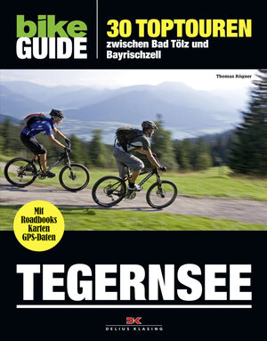 Buchcover BIKE Guide Tegernsee | Thomas Rögner | EAN 9783768834629 | ISBN 3-7688-3462-X | ISBN 978-3-7688-3462-9