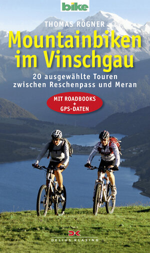 Buchcover Mountainbiken im Vinschgau | Thomas Rögner | EAN 9783768853231 | ISBN 3-7688-5323-3 | ISBN 978-3-7688-5323-1