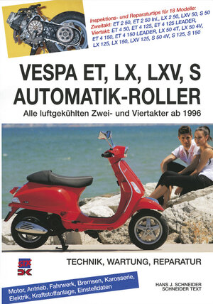 Buchcover Vespa ET, LX, LXV, S Automatik-Roller | Hans J. Schneider | EAN 9783768857871 | ISBN 3-7688-5787-5 | ISBN 978-3-7688-5787-1