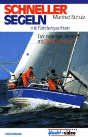 Buchcover Schneller segeln mit Fahrtenyachten | Manfred Schulz | EAN 9783768870993 | ISBN 3-7688-7099-5 | ISBN 978-3-7688-7099-3