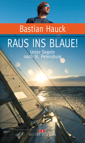 Buchcover Raus ins Blaue! | Bastian Hauck | EAN 9783768881043 | ISBN 3-7688-8104-0 | ISBN 978-3-7688-8104-3