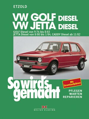 Buchcover VW Golf 9/76-8/83, Jetta 8/80-1/84, Caddy ab 11/82 (Diesel) | Rüdiger Etzold | EAN 9783768882392 | ISBN 3-7688-8239-X | ISBN 978-3-7688-8239-2