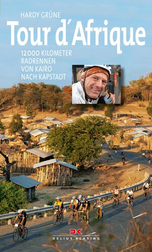 Buchcover Tour d'Afrique | Hardy Grüne | EAN 9783768883733 | ISBN 3-7688-8373-6 | ISBN 978-3-7688-8373-3