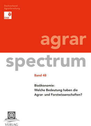 Buchcover Bioökonomie: Welche Bedeutung haben die Agrar- und Forstwissenschaften? | EAN 9783769050493 | ISBN 3-7690-5049-5 | ISBN 978-3-7690-5049-3